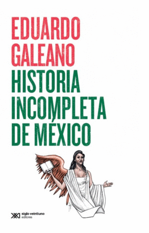 HISTORIA INCOMPLETA DE MEXICO