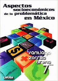 ASPECTOS SOCIOECONOMICOS DE LA PROBLEMATICA EN MEXICO