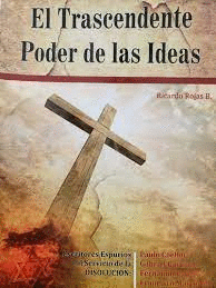 EL TRASCENDENTE PODER DE LAS IDEAS