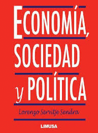 ECONOMIA SOCIEDAD Y POLITICA