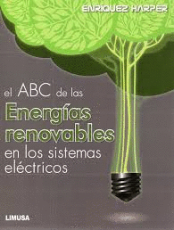ABC DE LAS ENERGIAS RENOVABLES EN LOS SISTEMAS ELECTRICOS