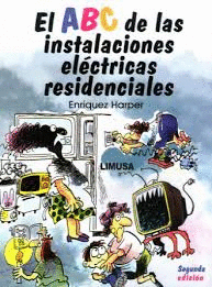 ABC DE LAS INSTALACIONES ELECTRICAS RESIDENCIALES