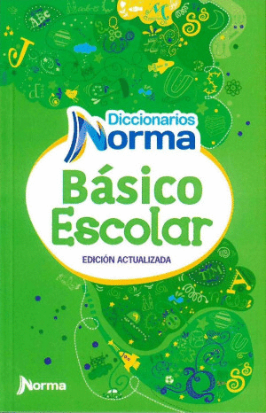 DICCIONARIOS NORMA BASICO ESCOLAR
