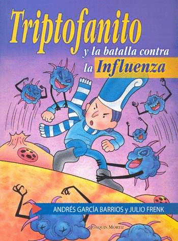 TRIPTOFANITO Y LA BATALLA CONTRA LA INFLUENZA