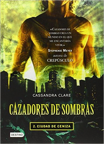 CAZADORES DE SOMBRAS 2 CIUDAD DE CENIZA