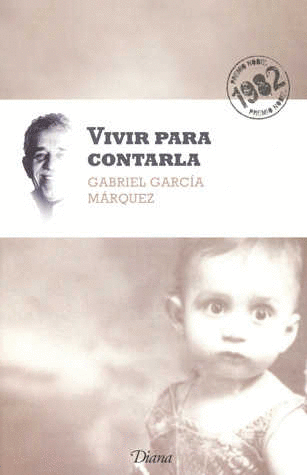 VIVIR PARA CONTARLA