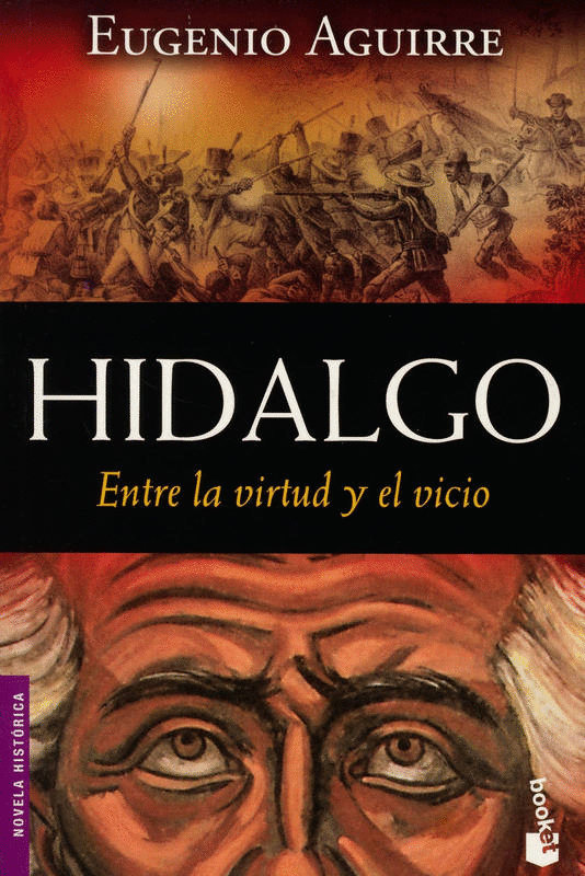 HIDALGO ENTRE LA VIRTUD Y EL VICIO