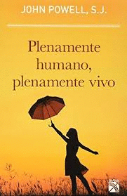 PLENAMENTE HUMANO PLENAMENTE VIVO