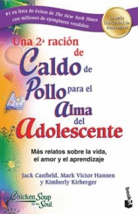 UNA SEGUNDA RACION DE CALDO DE POLLO PARA EL ALMA DEL ADOLESCENTE