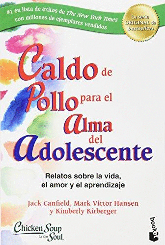 CALDO DE POLLO PARA EL ALMA DEL ADOLESCENTE
