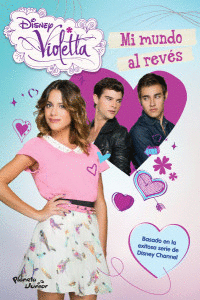 VIOLETTA MI MUNDO AL REVES