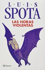 LAS HORAS VIOLENTAS