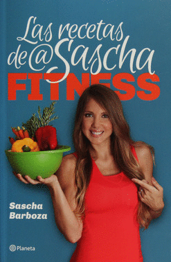 RECETAS DE SASCHA FITNESS LAS
