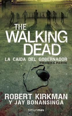 THE WALKING DEAD LA CAIDA DEL GOBERNADOR 1