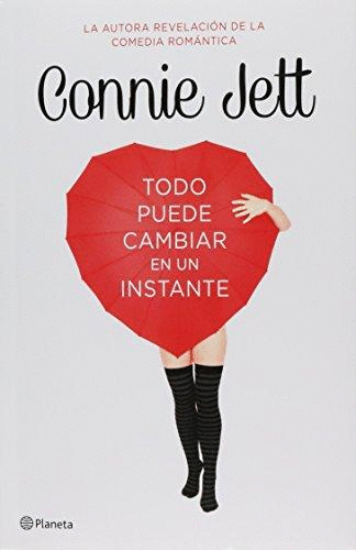 TODO PUEDE CAMBIAR EN UN INSTANTE