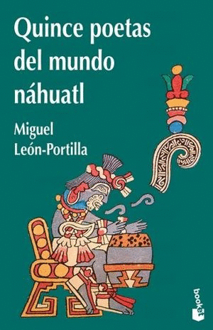 QUINCE POETAS DEL MUNDO NAHUATL