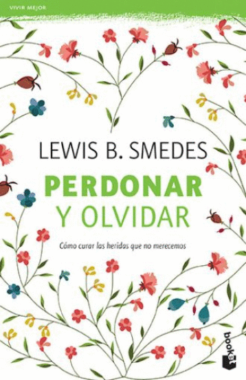 PERDONAR Y OLVIDAR