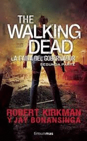 THE WALKING DEAD LA CAIDA DEL GOBERNADOR 2