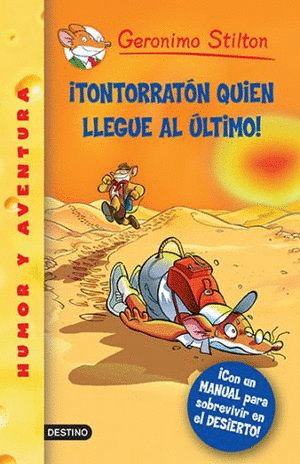 GERONIMO STILTON TONTORRATON QUIEN LLEGUE AL ULTIMO