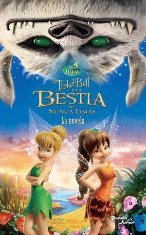 TINKER BELL Y LA BESTIA DE NUNCA JAMAS