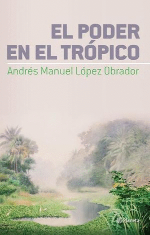 PODER EN EL TROPICO EL