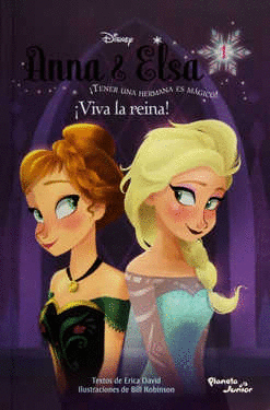 ANA Y ELSA VIVA LA REINA