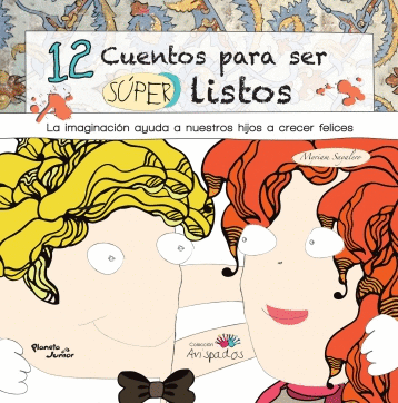 12 CUENTOS PARA SER SUPER LISTOS