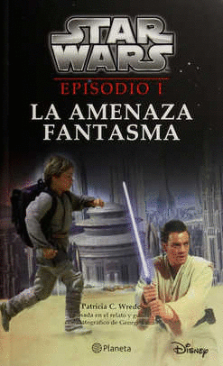 STAR WARS EPISODIO 1 LA AMENAZA FANTASMA
