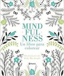 MINDFULNESS UN LIBRO PARA COLOREAR