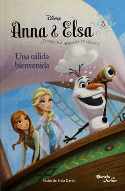 ANNA Y ELSA 3 UNA CALIDA BIENVENIDA