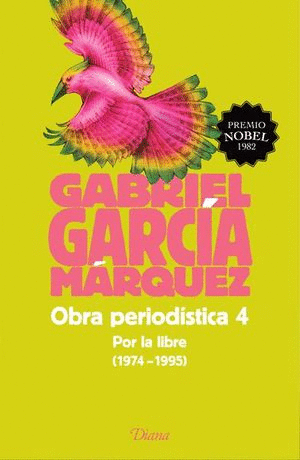 OBRA PERIODISTICA 4 POR LA LIBRE 1974 - 1995