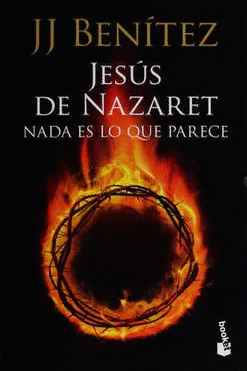 JESUS DE NAZARET NADA ES LO QUE PARECE