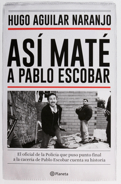 ASI MATE A PABLO ESCOBAR