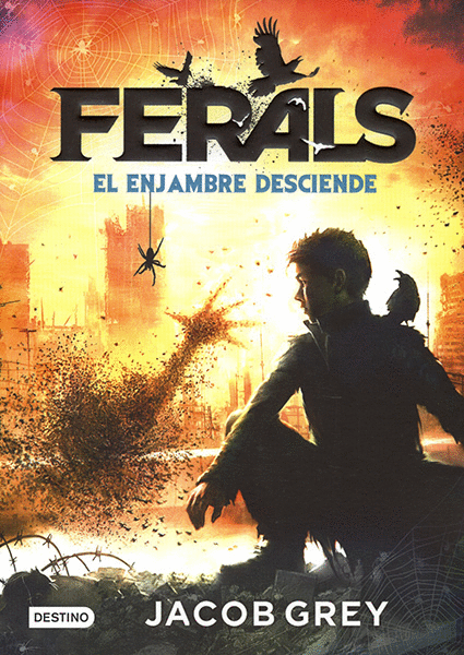 FERALS 2 ENJAMBRE DESCIENDE EL