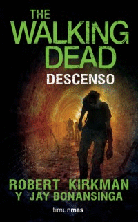 THE WALKING DEAD DESCENSO