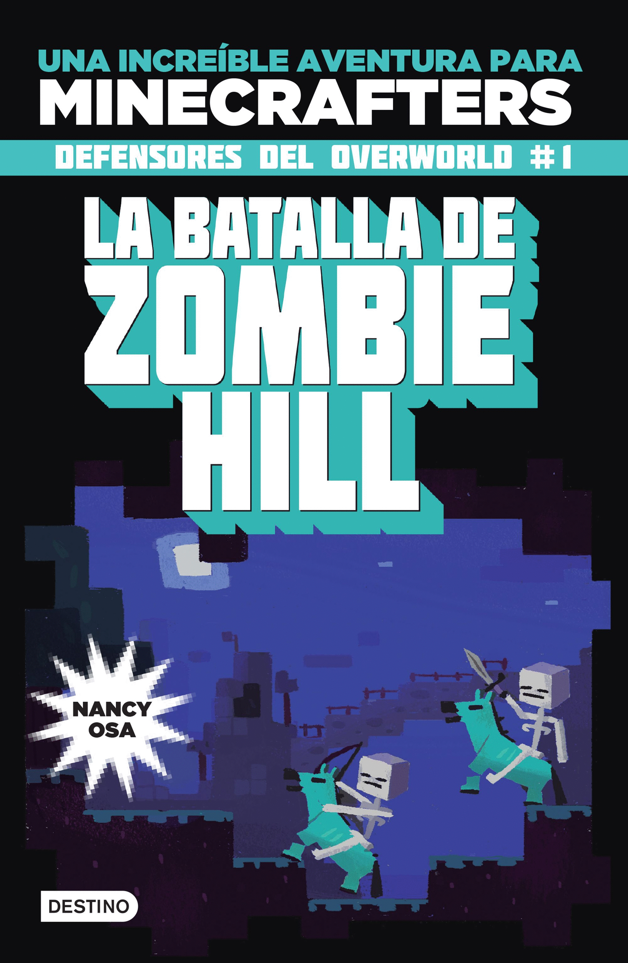 MINECRAFT LA BATALLA DE ZOMBIE HILL