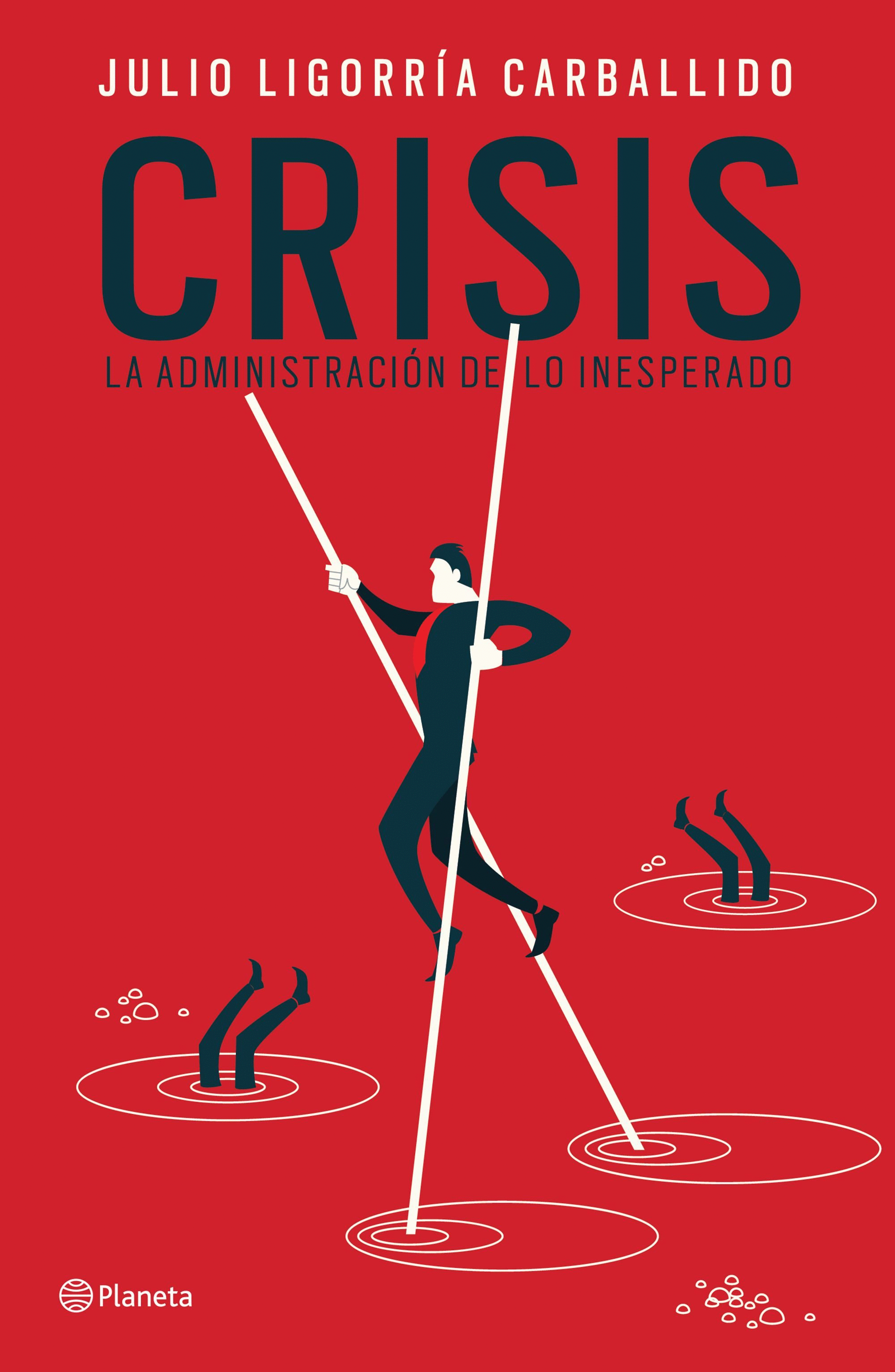 CRISIS LA ADMINISTRACION DE LOS INESPERADO