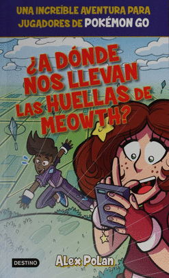 A DONDE NOS LLEVAN LAS HUELLAS DE MEOWTH