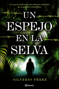 UN ESPEJO EN LA SELVA