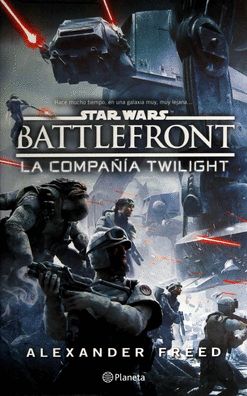 STAR WARS BATTLEFRONT LA COMPA�IA TWILIGHT