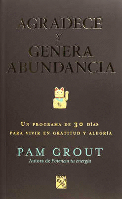 AGRADECE Y GENERA ABUNDANCIA