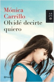 OLVIDE DECIRTE QUIERO