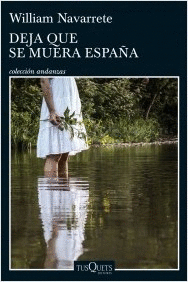 DEJA QUE SE MUERA ESPA�A