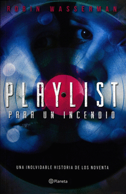 PLAYLIST PARA UN INCENDIO