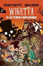 WIGETTA Y LA FERIA FANTASMA