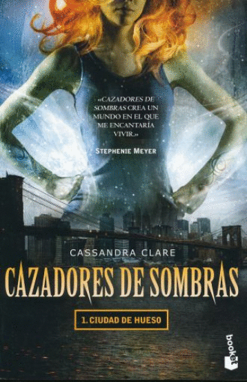 CAZADORES DE SOMBRAS 1 CIUDAD DE HUESO (BOLSILLO)