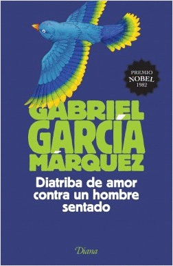 DIATRIBA DE AMOR CONTRA UN HOMBRE SENTADO