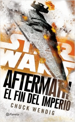 STAR WARS AFTERMATH EL FIN DEL IMPERIO