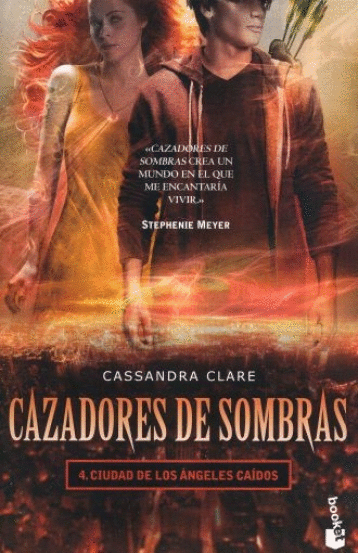 CAZADORES DE SOMBRAS 4 CIUDAD DE LOS ANGELES CAIDOS (BOLSILLO)