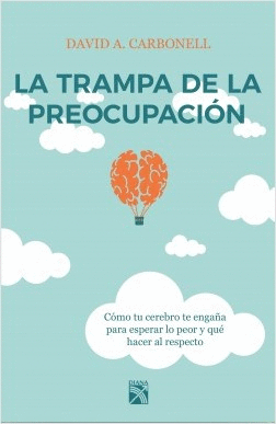 TRAMPA DE LA PREOCUPACION LA